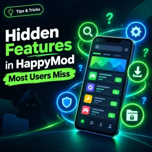 Hidden Features in HappyMod Most Users Miss